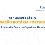 67 Aniversário da Fundação Rotária Portuguesa